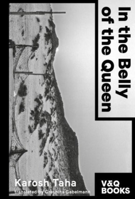 Book cover of: In the Belly of the Queen. By: Karosh Taha