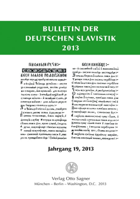 Book cover of: Bulletin Der Deutschen Slavistik. Jahrgang 19, 2013