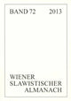 Book cover of: Wiener Slawistischer Almanach Band 72/2013