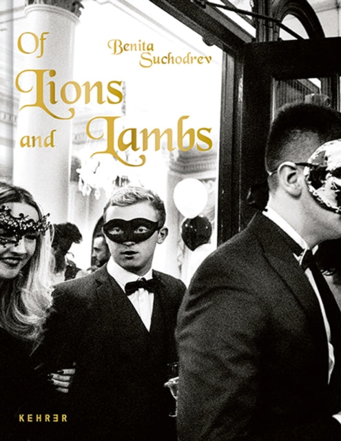Book cover of: Of Lions And Lambs. By: Benita Suchodrev