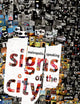 Book cover of: Signs of the City: Metropolis Speaking. By: Stefan Horn