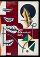 Book cover of: Botanical City. By: Matthew Gandy