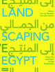 Book cover of: Landscaping Egypt. By: Cornelia Redeker