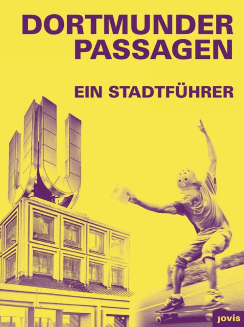 Book cover of: Dortmunder Passagen. By: Stefan Mühlhofer