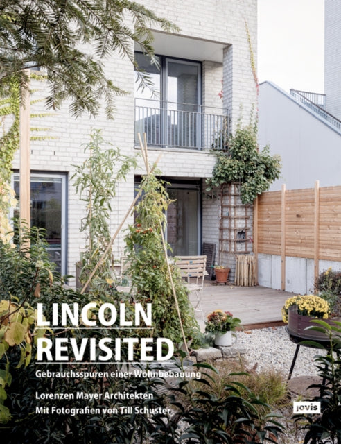 Book cover of: Lincoln Revisited. By: Lorenzen Mayer Lorenzen Mayer Architekten