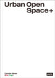 Book cover of: Urban Open Space+. By: Carolin Mees
