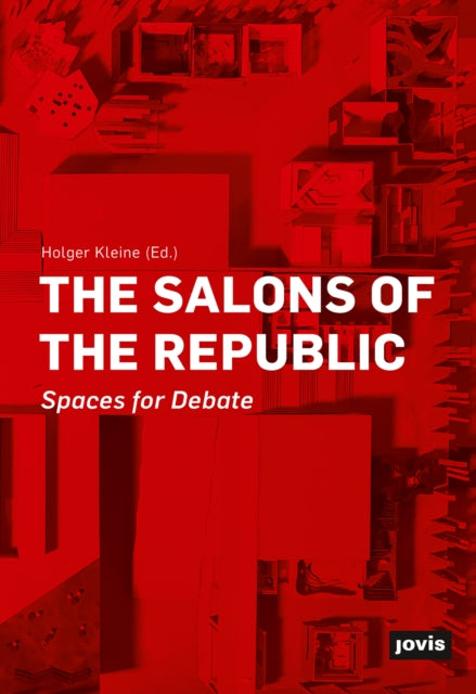 Book cover of: Salons of the Republic. By: Holger Kleine