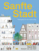 Book cover of: Sanfte Stadt. By: David Sim