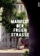 Book cover of: Manifest der freien Straße. By: Allianz der freien Straße