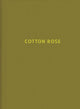 Book cover of: Jitka Hanzlova: Cotton Rose. By: Jitka Hanzlová