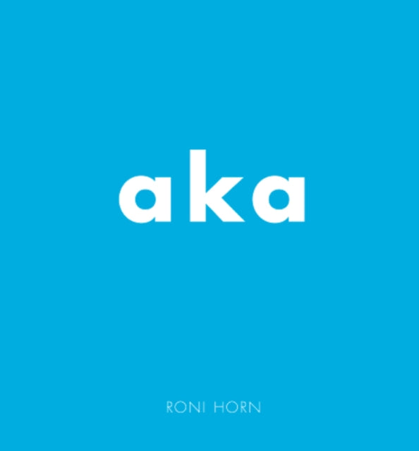 Book cover of: Roni Horn. By: Roni Horn
