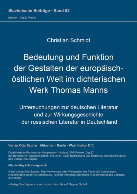 Book cover of: Bedeutung und Funktion der Gestalten der europaeisch-oestlichen Welt im dichterischen Werk Thomas Manns