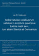 Book cover of: Abbreviaturae vocabulorum usitatae in scripturis praecipue Latinis medii aevi, tum etiam Slavicis et Germanicis