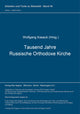 Book cover of: Tausend Jahre Russische Orthodoxe Kirche