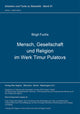 Book cover of: Mensch, Gesellschaft und Religion im Werk Timur Pulatovs