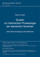 Book cover of: Studien zur historischen Phraseologie der slawischen Sprachen (unter Beruecksichtigung des Baltischen)