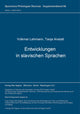 Book cover of: Entwicklungen in slavischen Sprachen 1