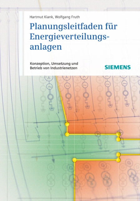 Book cover of: Planungsleitfaden fur Energieverteilungsanlagen. By: Hartmut Kiank