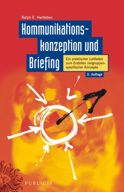 Book cover of: Kommunikationskonzeption und Briefing. By: Ralph Erik Hartleben
