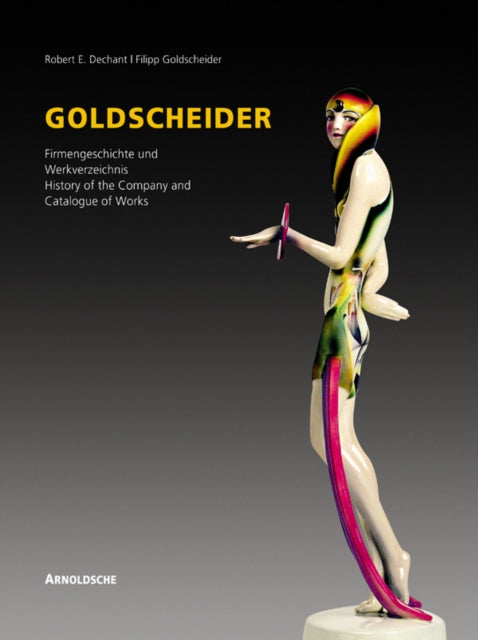 Book cover of: Goldscheider. By: Robert E. Dechant