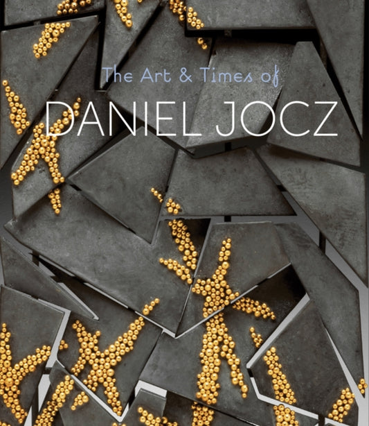 Book cover of: Art & Times of Daniel Jocz. By: Falino DAVIS