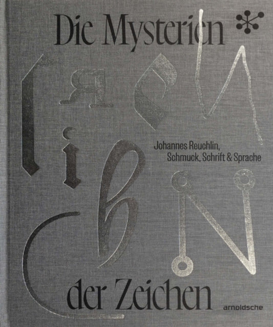 Book cover of: Die Mysterien der Zeichen. By: Holzach Cornelie