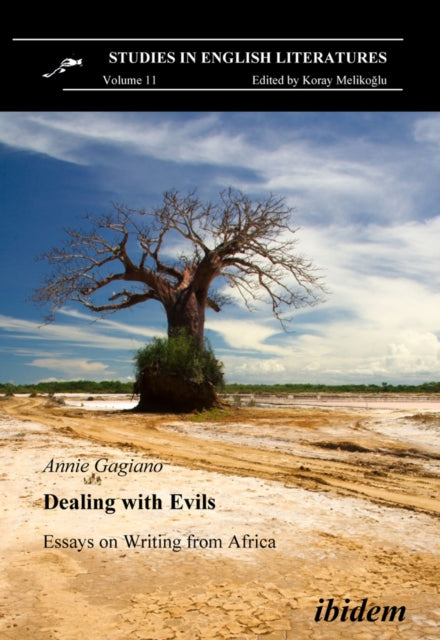 Book cover of: Dealing with Evils.. By: Annie Gagiano
