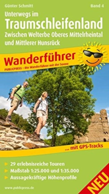 Book cover of: On the way in the dream loop country, Volume 4 - Between the World Heritage Upper Middle Rhine Valley and Middle Hunsruck