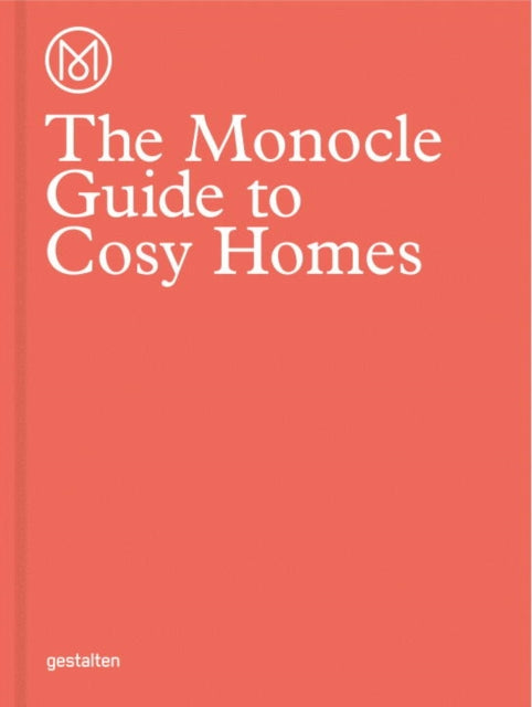 Book cover of: Monocle Guide to Cosy Homes. By: Tom Morris