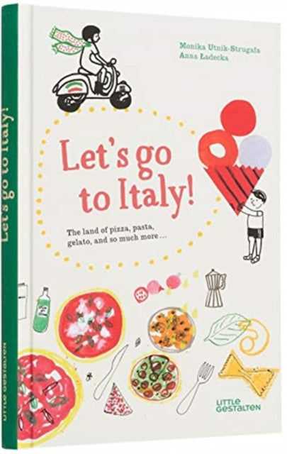 Book cover of: Let's Go to Italy!. By: Little Little Gestalten