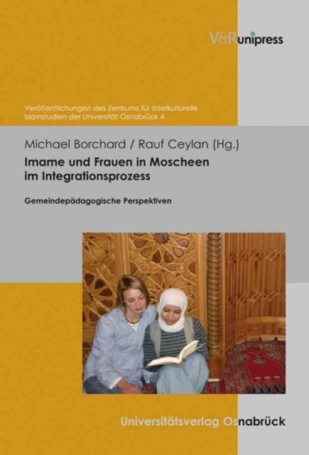 Book cover of: VerA¶ffentlichungen des Instituts fA"r Islamische Theologie der UniversitA¤t OsnabrA"ck.. By: Michael Borchard