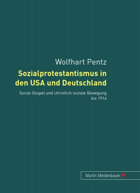 Book cover of: Sozialprotestantismus in Den USA Und Deutschland