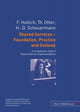 Book cover of: Shared Services – Foundation, Practice and Outlook. By: Franz Hollich