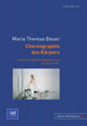 Book cover of: Choreographie Des Koerpers. By: Maria Theresa Bauer