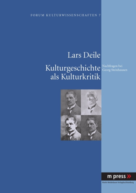 Book cover of: Kulturgeschichte ALS Kulturkritik. By: Lars Deile