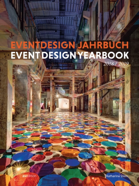 Book cover of: Event Design Yearbook 2018 / 2019. By: Katharina Stein
