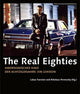 Book cover of: Real Eighties (German–language Edition) – Amerikanisches Kino der Achtziger Jahre – Ein Lexikon. By: Lukas Foerster