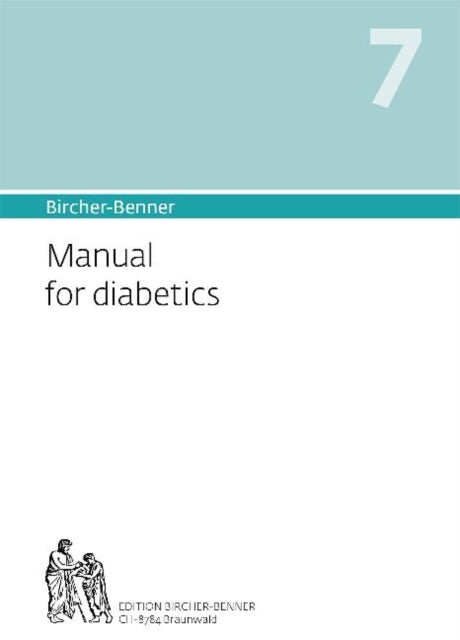 Book cover of: Bircher-Benner Manual Vol.7. By: Andres Bircher