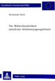 Book cover of: Die Wahrscheinlichkeit paradoxer Abstimmungsergebnisse