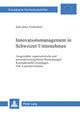 Book cover of: Innovationsmanagement in Schweizer Unternehmen