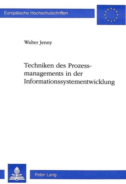 Book cover of: Techniken des Prozessmanagements in der Informationssystementwicklung