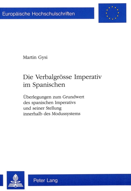 Book cover of: Die Verbalgroesse Imperativ im Spanischen. By: Martin Gyse