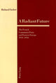 Book cover of: Radiant Future. By: Richard Sacker