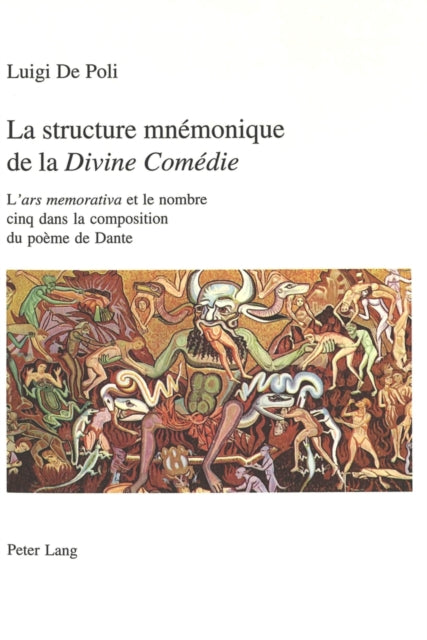 Book cover of: La structure mnemonique de la «Divine Comedie»