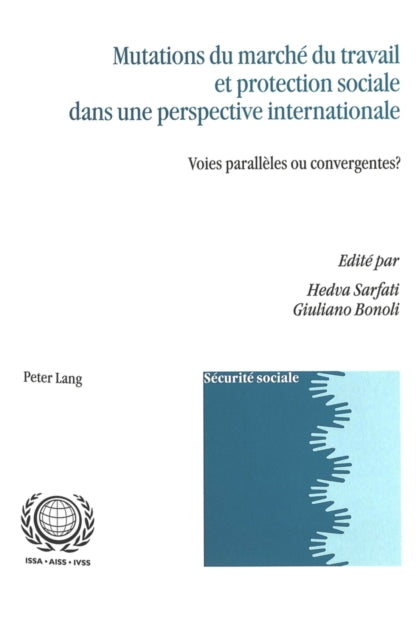 Book cover of: Mutations du marche du travail et protection sociale dans une perspective internationale