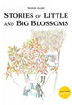 Book cover of: Stories of Little and Big Blossoms. By: Shirin Azari