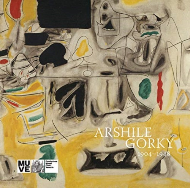 Book cover of: Arshile Gorky: 1904-1948. By: Arshile Gorky