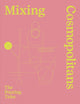 Book cover of: Mixing Cosmopolitans. By: D. Staub