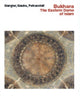 Book cover of: Bukhara--The Eastern Dome of Islam. By: Anette Gangler