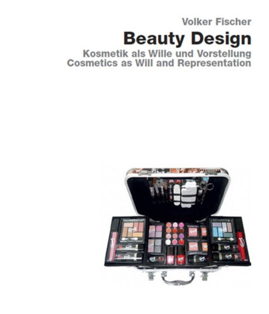 Book cover of: Beauty Design. By: Volker Fischer